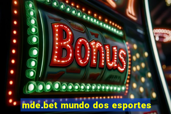 mde.bet mundo dos esportes