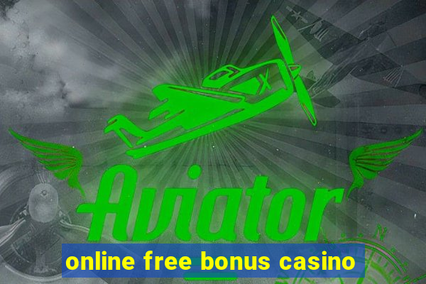 online free bonus casino