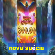 nova suécia