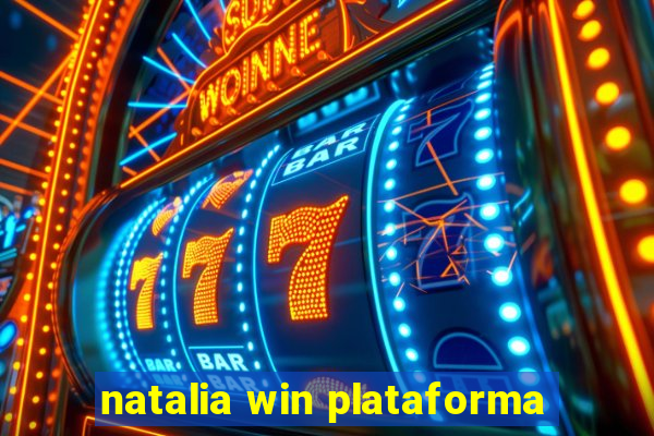 natalia win plataforma