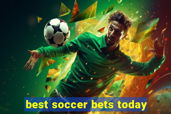 best soccer bets today