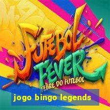 jogo bingo legends