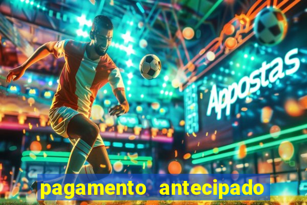 pagamento antecipado estrela bet