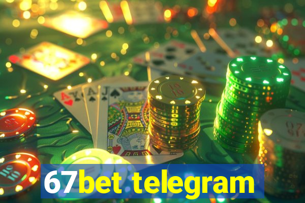 67bet telegram