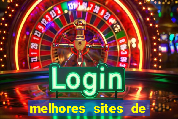 melhores sites de apostas de jogos