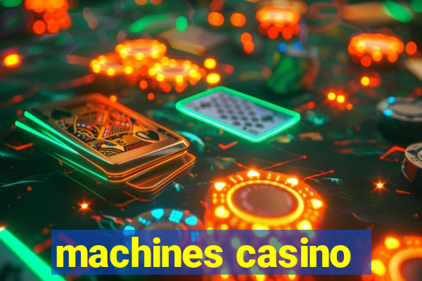 machines casino