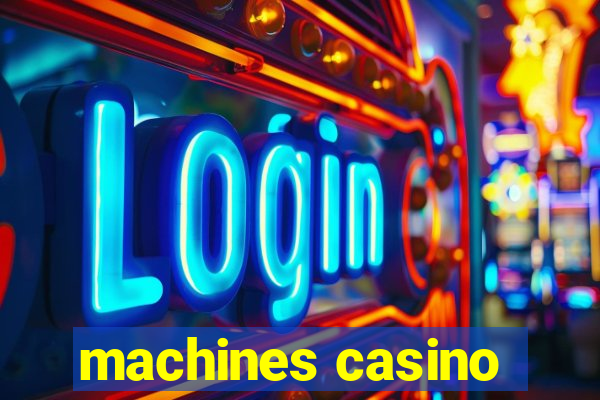 machines casino