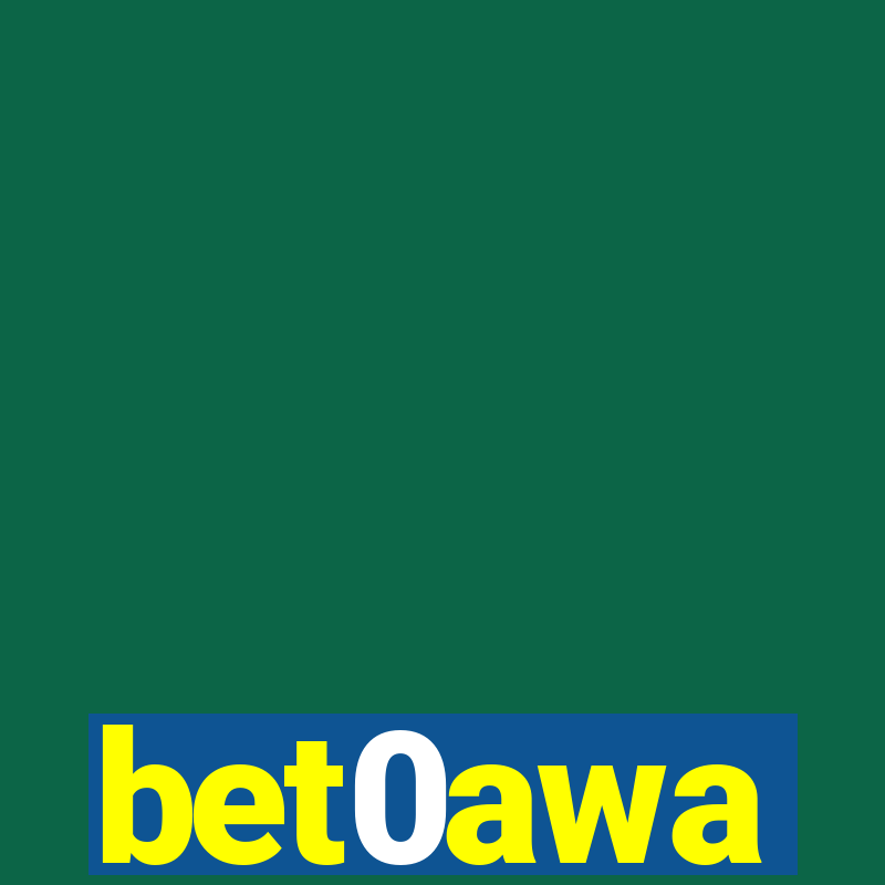 bet0awa