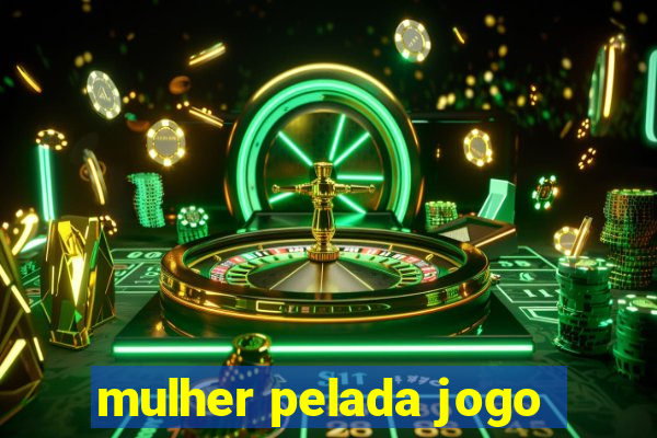 mulher pelada jogo