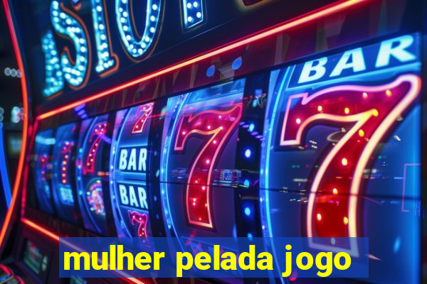 mulher pelada jogo