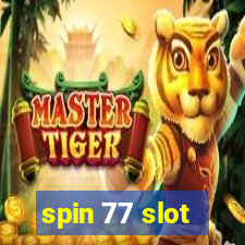 spin 77 slot