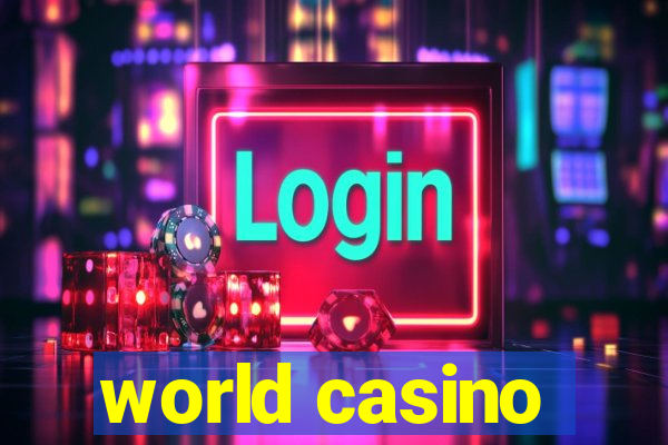 world casino