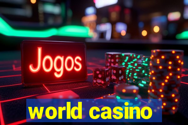 world casino