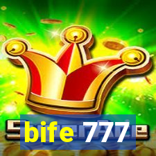 bife 777