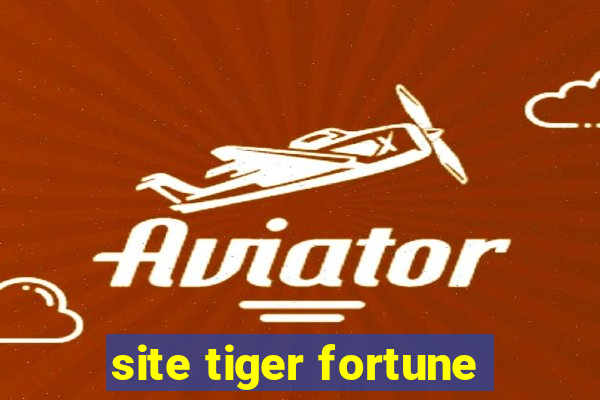 site tiger fortune