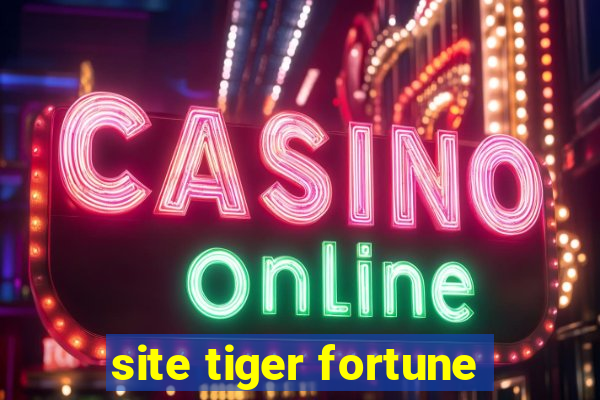 site tiger fortune