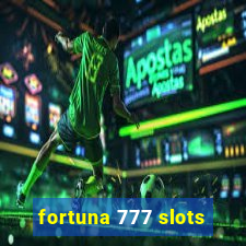 fortuna 777 slots