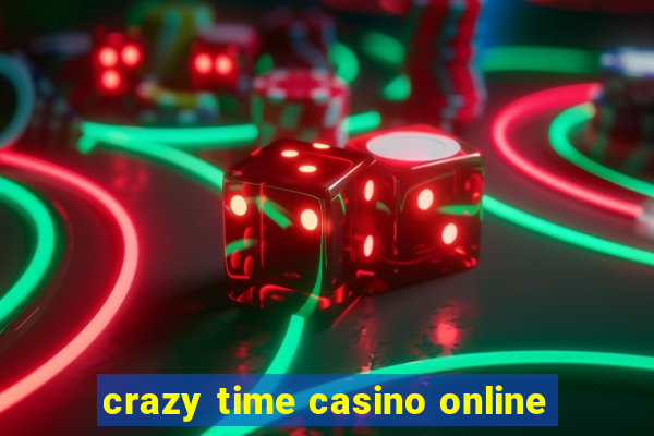 crazy time casino online