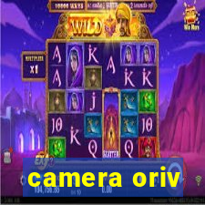 camera oriv