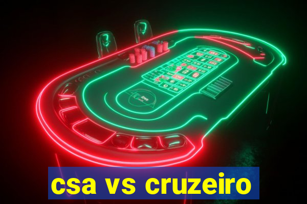 csa vs cruzeiro