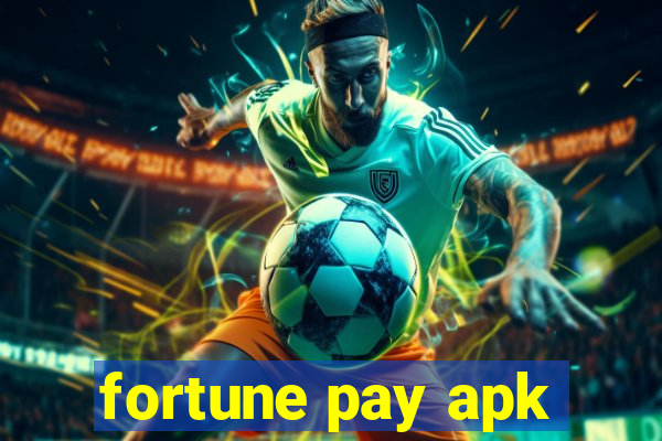 fortune pay apk