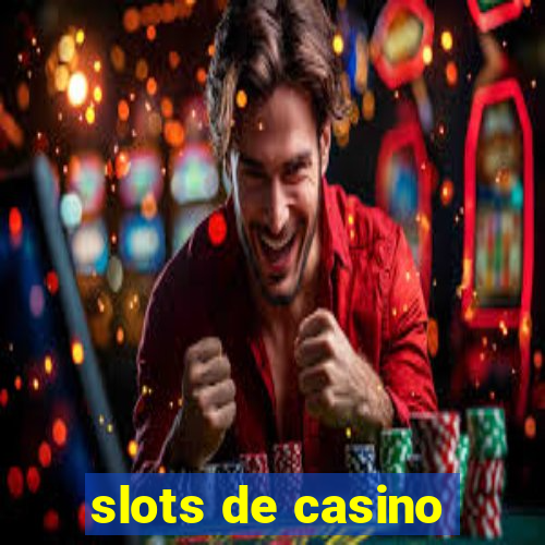 slots de casino