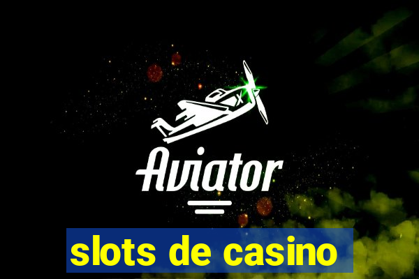 slots de casino