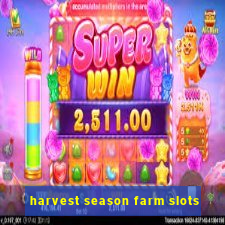 harvest season farm slots