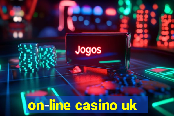 on-line casino uk