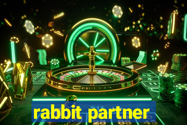 rabbit partner