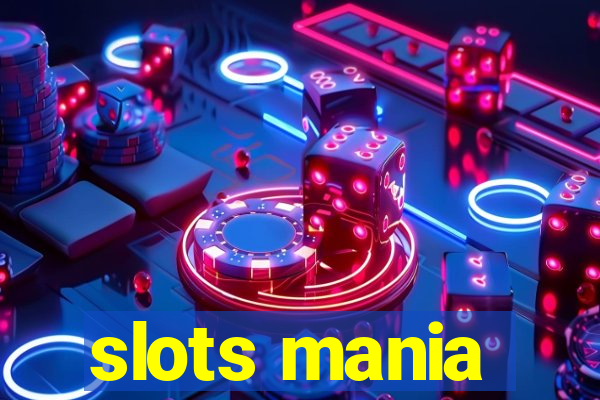 slots mania