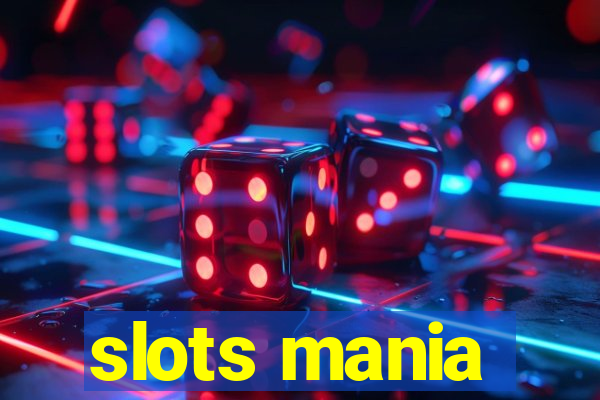 slots mania