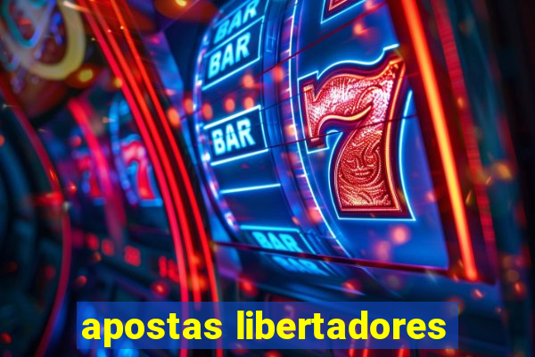 apostas libertadores