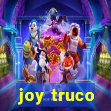 joy truco