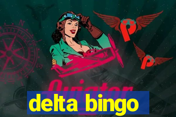 delta bingo