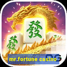 mr.fortune casino