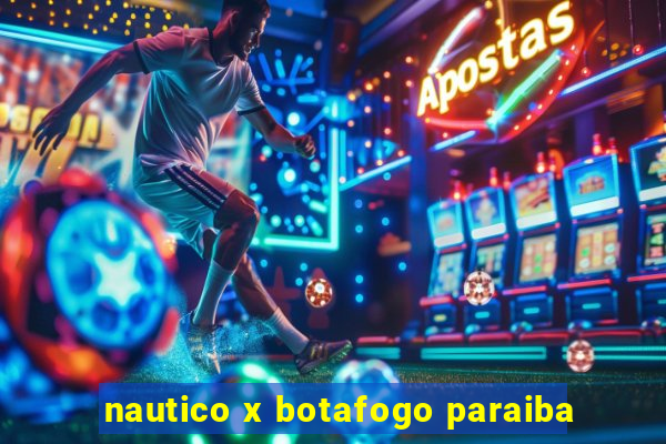 nautico x botafogo paraiba