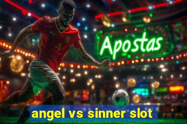 angel vs sinner slot