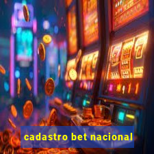 cadastro bet nacional