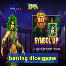 betting dice game