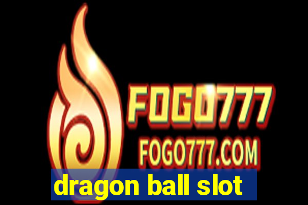 dragon ball slot