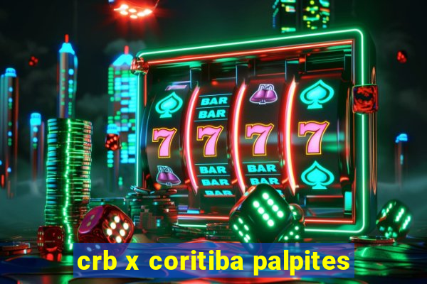 crb x coritiba palpites