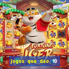 jogos que dao 10 reais ao se cadastrar