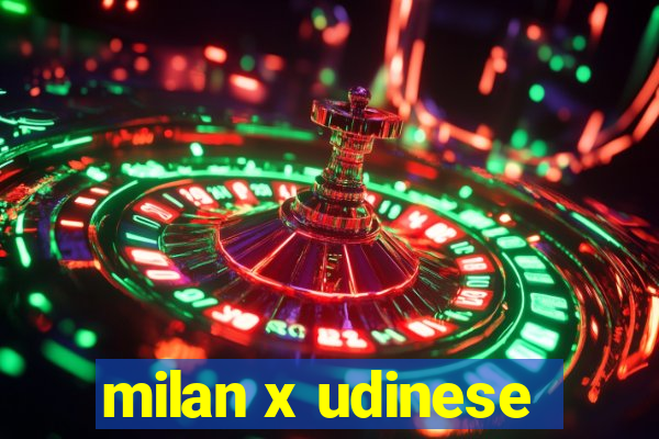 milan x udinese