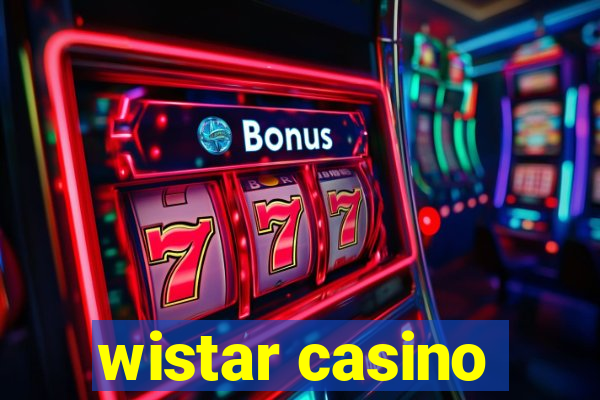 wistar casino