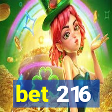 bet 216