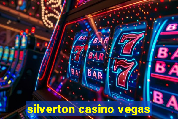 silverton casino vegas