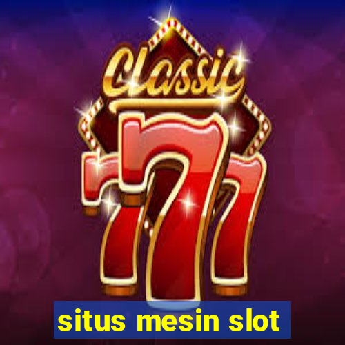 situs mesin slot