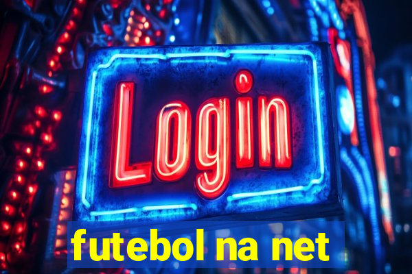 futebol na net