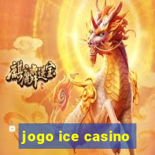 jogo ice casino